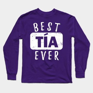 Best TIA Ever - white letter design Long Sleeve T-Shirt